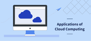 Real-World Applications of Cloud Computing