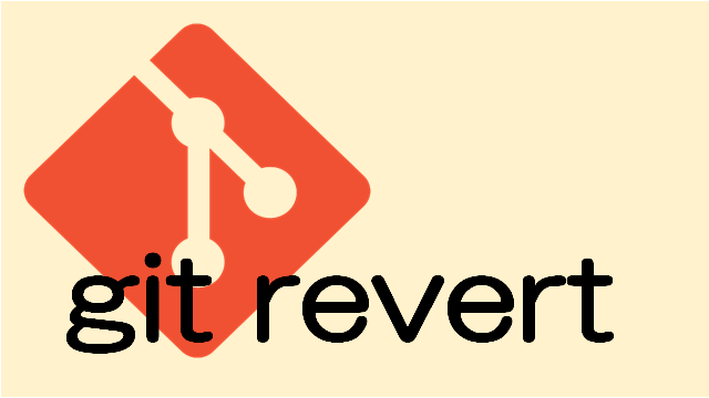 How To Revert A Commit in Git